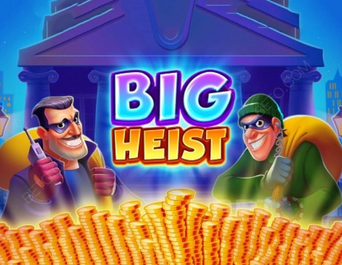 Big Heist slot