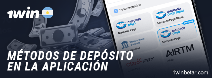 Métodos de depósito en la aplicación 1Win para residentes en Argentina