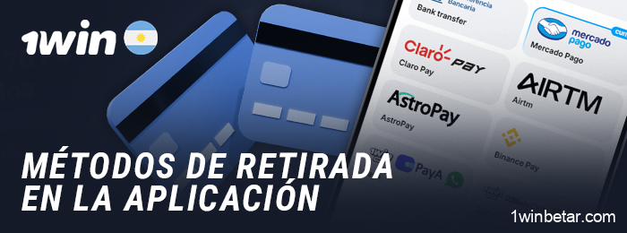 Métodos disponibles para retirar fondos de la aplicación 1Win en Argentina